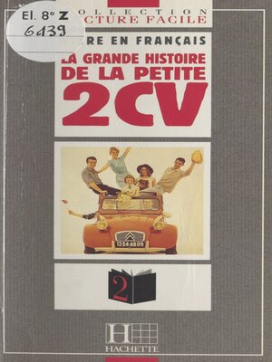 cover image of La grande histoire de la petite 2 CV